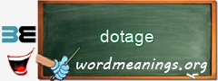 WordMeaning blackboard for dotage